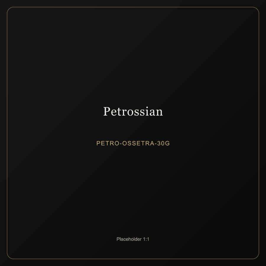 Petrossian Ossetra