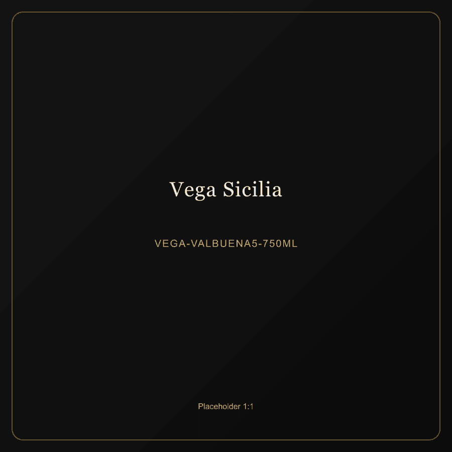 Vega Sicilia Valbuena 5o